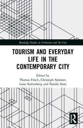 tourism and everyday life in the contemporary city